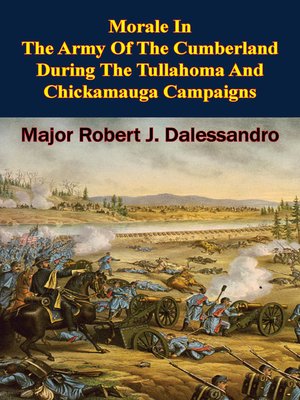 cover image of Morale In the Army of the Cumberland During the Tullahoma and Chickamauga Campaigns